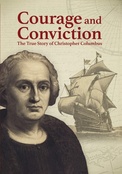 Courage And Conviction: The True Story