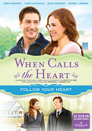 When Calls Heart: Follow Your Heart
