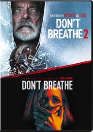 Don't Breathe / Don't Breathe 2
