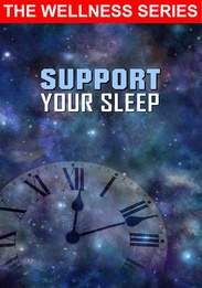 Support Your Sleep and Improve The Health and Quality Of Your Life