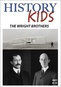 History Kids - The Wright Brothers