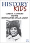 History Kids - Coretta Scott King and the Martin Luther King, Jr. Legacy