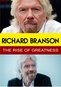 Richard Branson: The Rise of Greatness